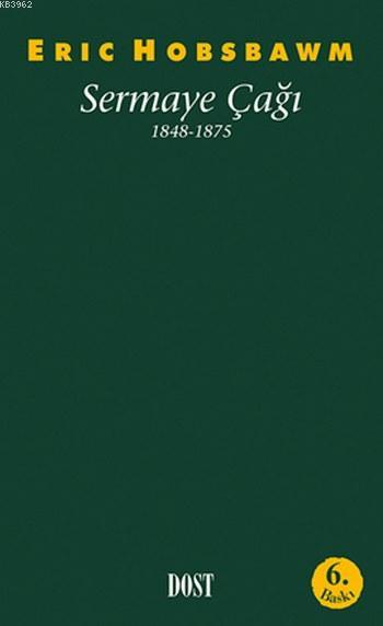 Sermaye Çağı; 1848-1875