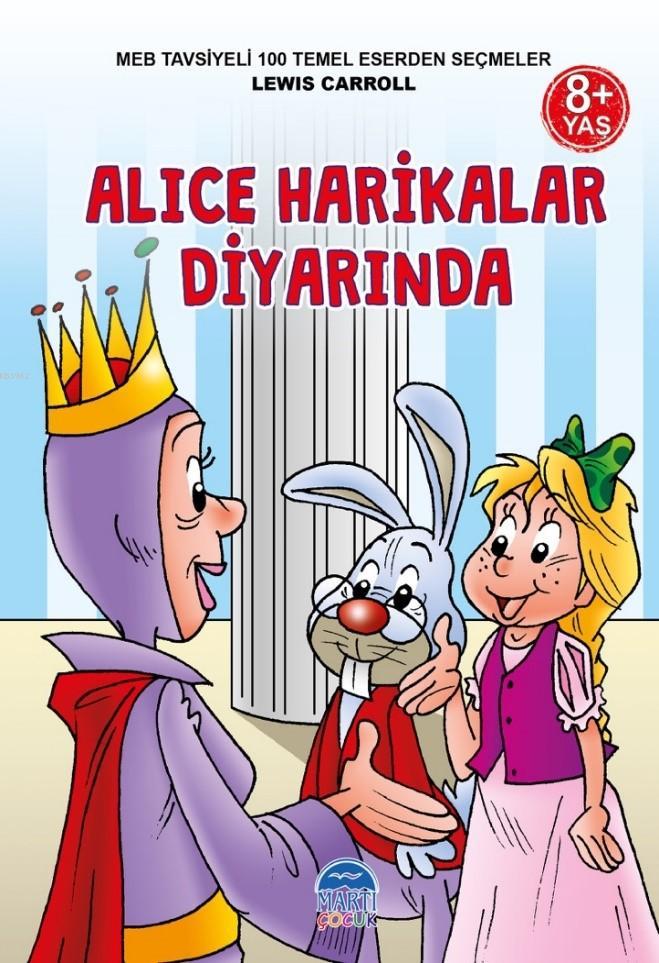 3 Sınıf 100 Temel Eserden Seçmeler; Alice Harikalar Diyarında