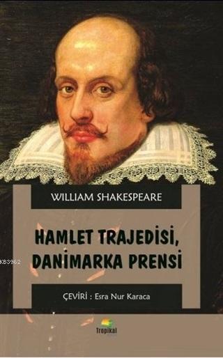Hamlet Trajedisi Danimarka Prensi