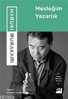 Mesleğim Yazarlık