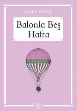 Balonla Beş Hafta (Gökkuşağı Cep Kitap)