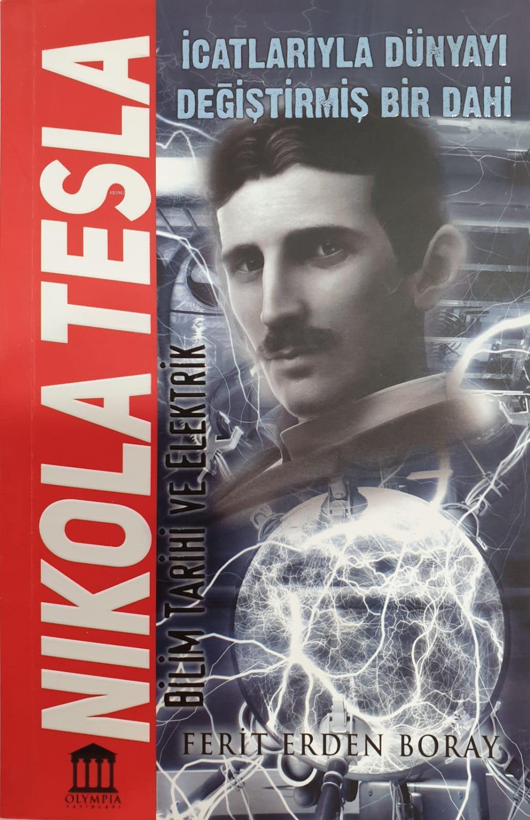 NIKOLA TESLA; Bilim tarihi ve elektrik