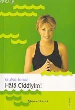 Hala Ciddiyim!