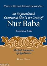 An Unprecedented Communal Rıte In The Court Of Nur Baba