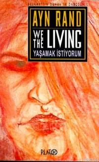 We The Living Yaşamak İstiyorum