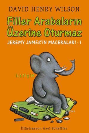 Filler Arabaların Üzerine Oturmaz Jeremy Jamesin Maceraları 1