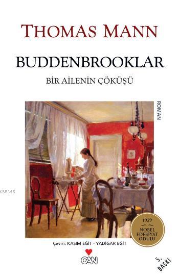Buddenbrooklar; Bir Ailenin Çöküşü