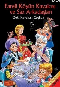 Fareli Köyün Kavalcısı ve Saz Arkadaşları Uyku Kaçıran Masallar 1