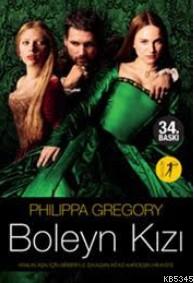 Boleyn Kızı; Bir Kralın Aşkı İçin Birbiriyle Savaşan İki Kızkardeşin Hikâyesi