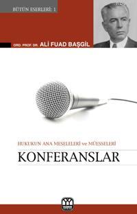 Konferanslar; Hukukun Ana Meseleleri ve Müesseseleri
