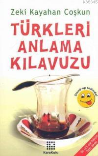 Türkleri Anlama Kılavuzu