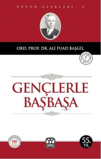 Gençlerle Başbaşa (Orjinal Metin)Sözlük ilaveli)
