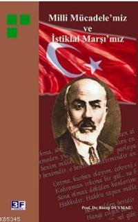 Milli Mücadelemiz ve İstiklal Marşımız