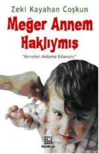 Meğer Annem Haklıymış