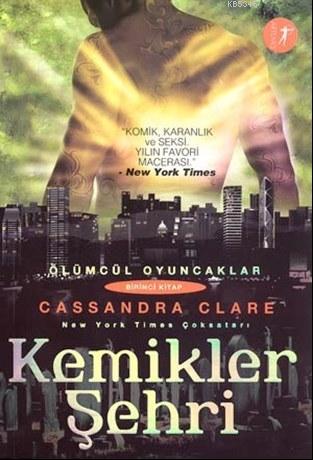 Kemikler Şehri; Ölümcül Oyuncaklar 1. Kitap