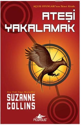 Ateşi Yakalamak Açlık Oyunları 2