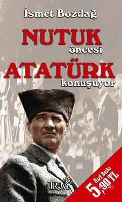 Nutuk Öncesi Atatürk Konuşuyor (cep Boy)